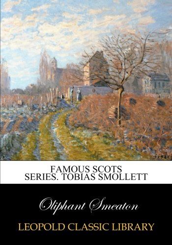 Famous scots series. Tobias Smollett
