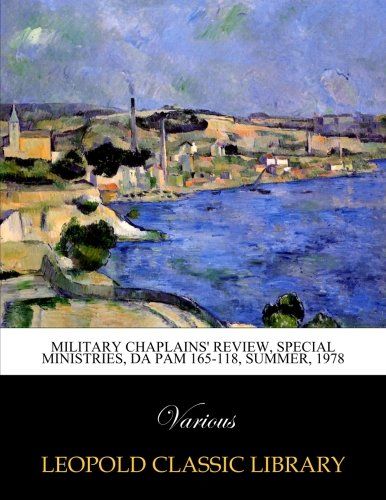 Military Chaplains' Review, Special Ministries, DA PAM 165-118, Summer, 1978