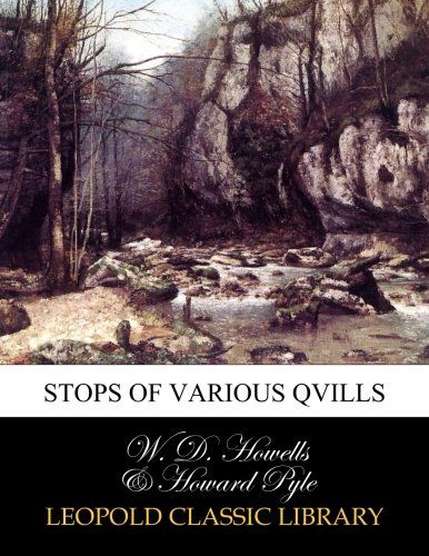 Stops of various qvills