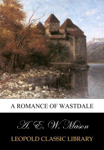 A romance of Wastdale