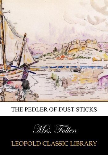 The pedler of dust sticks