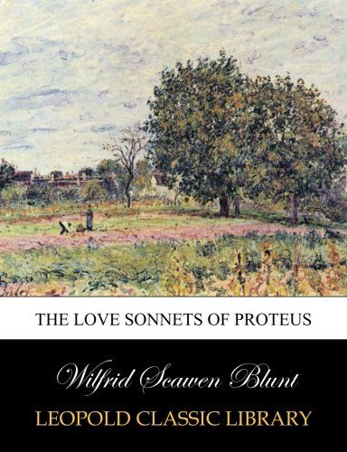 The love sonnets of Proteus