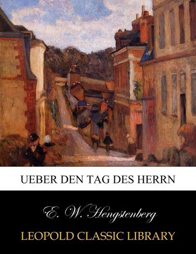 Ueber den Tag des Herrn (German Edition)