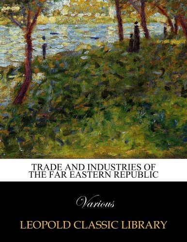 Trade and industries of the Far Eastern Republic