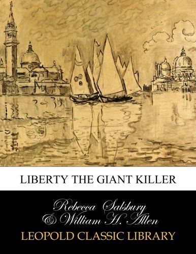 Liberty the giant killer