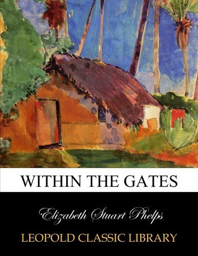 Within the gates