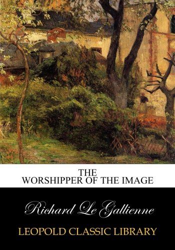 The worshipper of the image