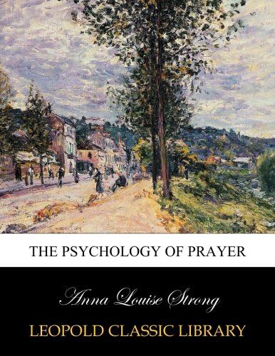 The psychology of prayer