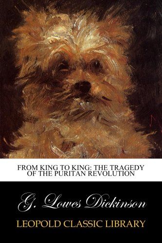 From king to king: the tragedy of the Puritan Revolution
