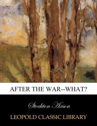 After the war--what?