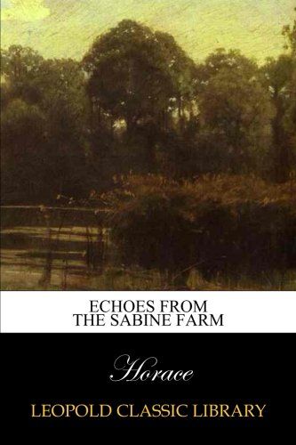 Echoes from the Sabine farm