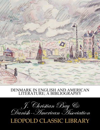 Denmark in English and American literature; a bibliography