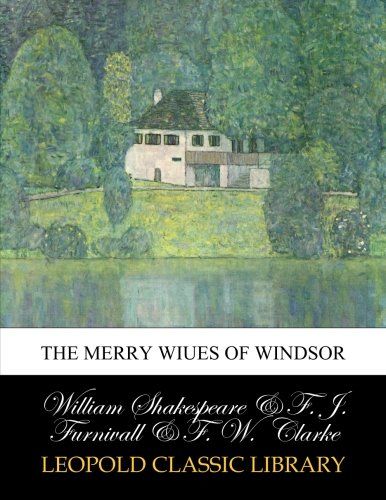 The Merry Wiues of Windsor
