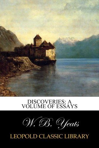 Discoveries: A Volume of Essays