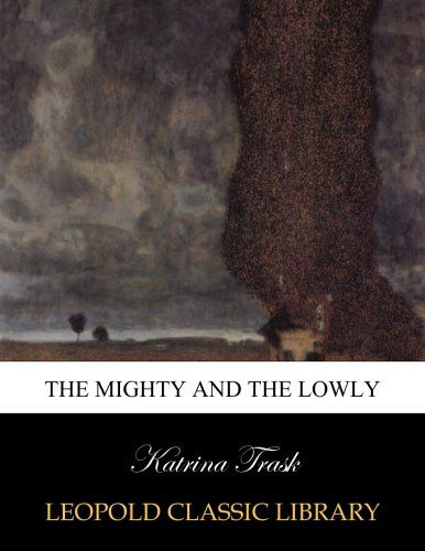The mighty and the lowly