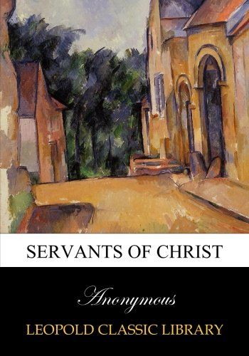 Servants of Christ
