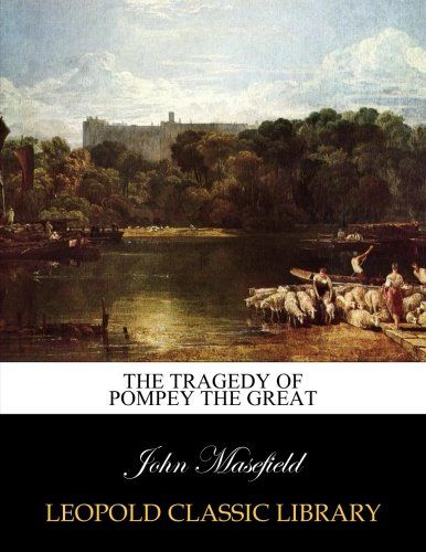 The tragedy of Pompey the Great