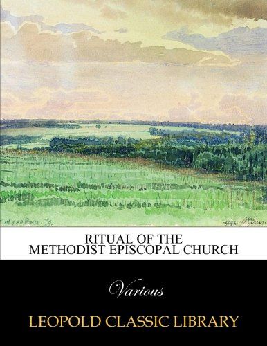 Ritual of the Methodist Episcopal Church