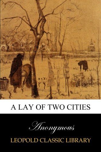 A lay of two cities