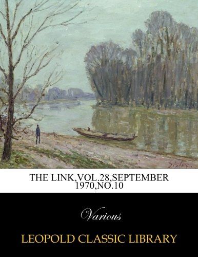 The Link,Vol.28,September 1970,No.10