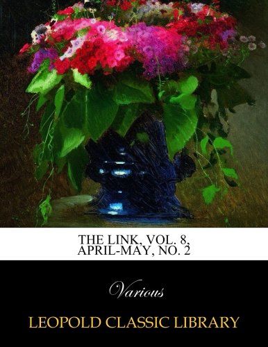 The Link, Vol. 8, April-May, No. 2