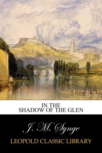 In the shadow of the glen