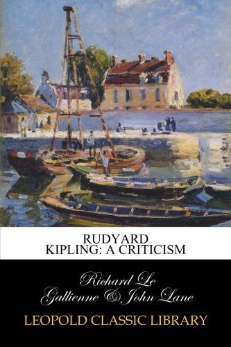 Rudyard Kipling: a criticism