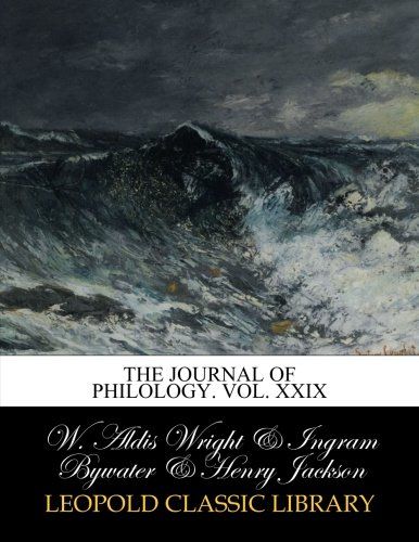 The Journal of philology. Vol. XXIX