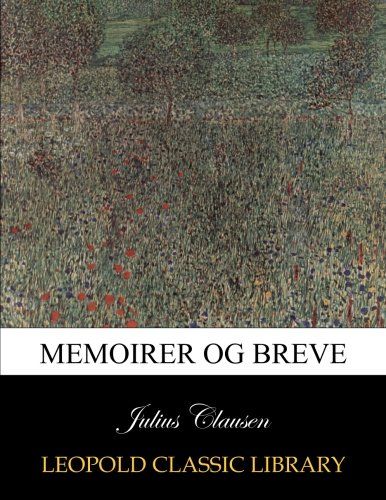 Memoirer og breve (Danish Edition)