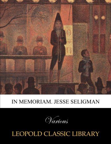 In memoriam. Jesse Seligman