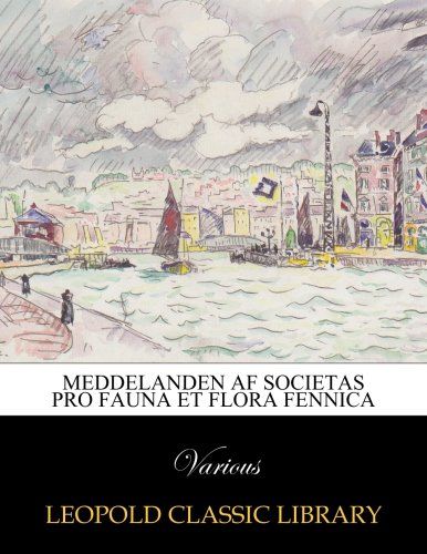 Meddelanden af Societas pro Fauna et Flora Fennica (Swedish Edition)