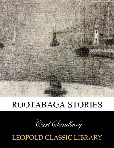Rootabaga stories