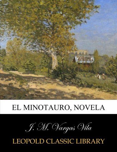 El Minotauro, novela (Spanish Edition)