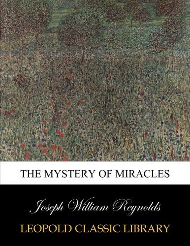 The mystery of miracles