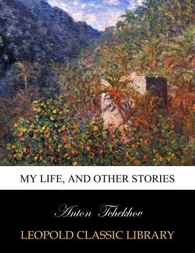 My life, and other stories