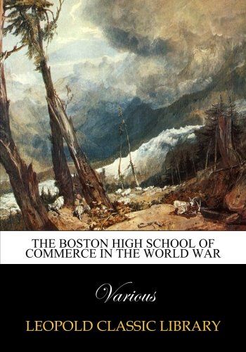 The Boston High School of Commerce in the world war