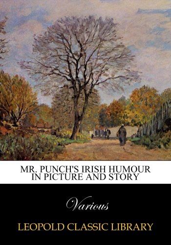 Mr. Punch's Irish humour in picture and story