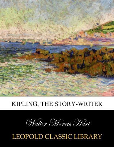 Kipling, the story-writer