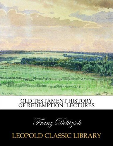 Old Testament history of redemption: lectures