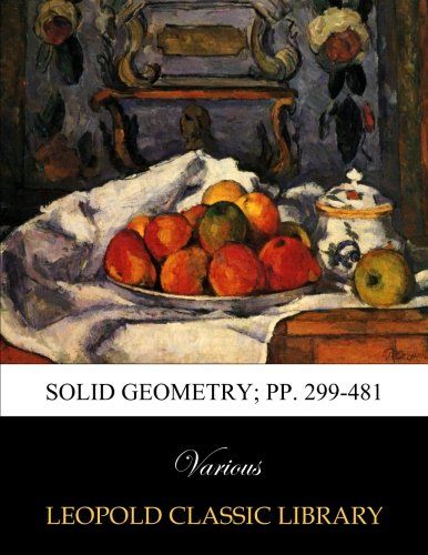 Solid geometry; pp. 299-481