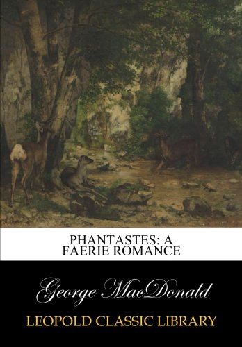 Phantastes: a faerie romance