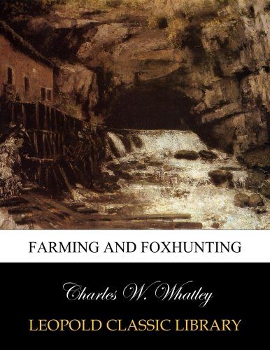 Farming and foxhunting