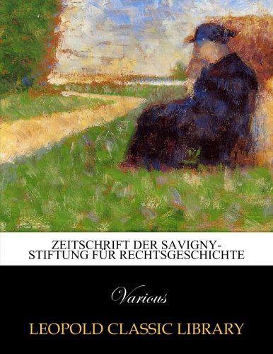 Zeitschrift der Savigny-Stiftung für Rechtsgeschichte (German Edition)