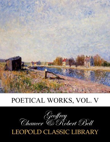 Poetical works, Vol. V