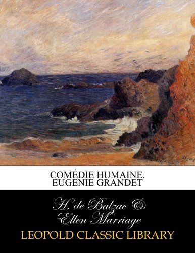 Comédie humaine. Eugenie Grandet (French Edition)