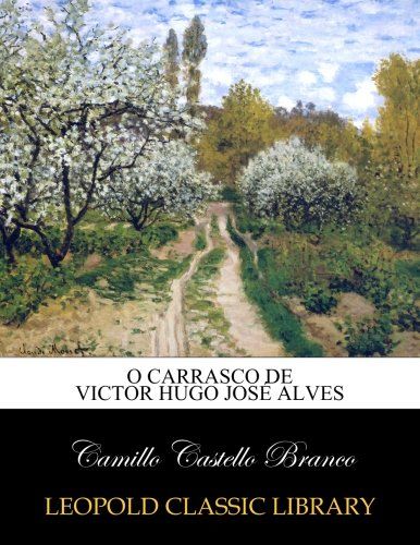 O carrasco de Victor Hugo José Alves (Portuguese Edition)