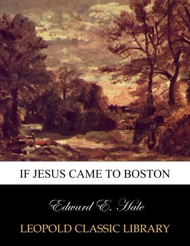 If Jesus came to Boston