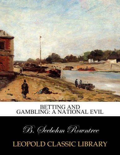 Betting and gambling: a national evil
