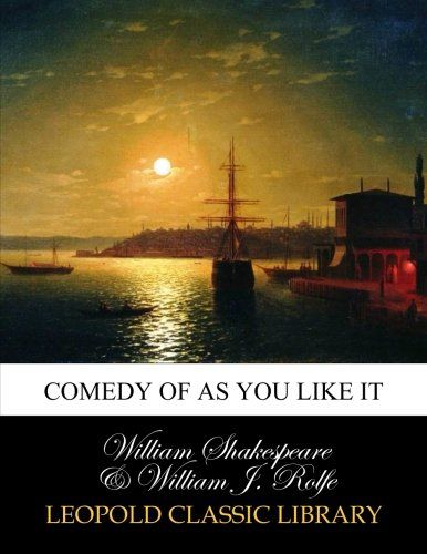 Comedy of As you like it