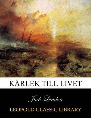 Kärlek till livet (Swedish Edition)